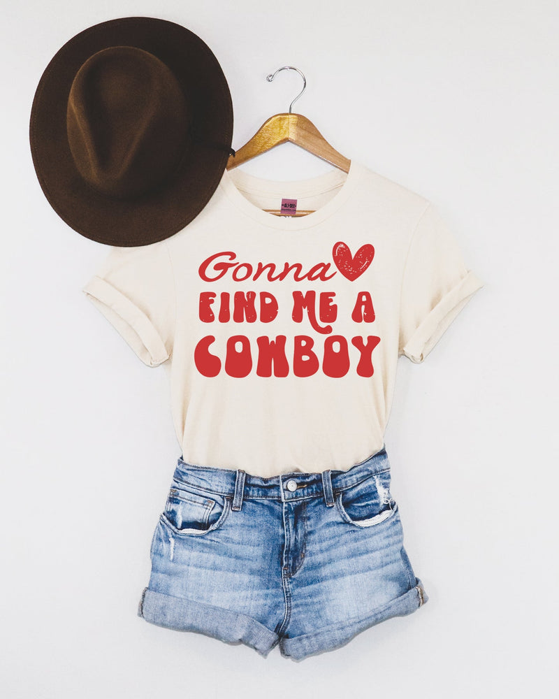 Gonna Find Me a Cowboy Tee